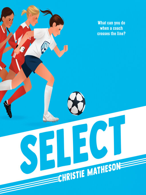 Title details for Select by Christie Matheson - Wait list